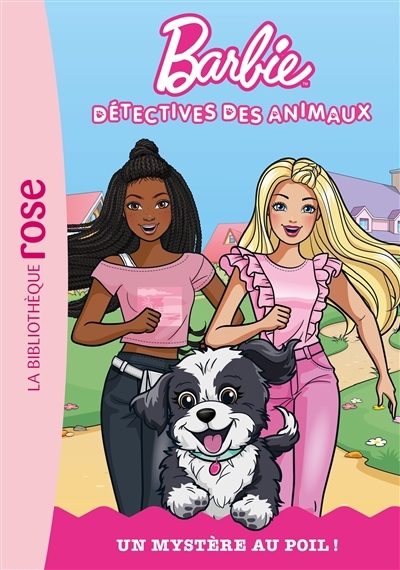 Barbie : détectives des animaux - Un mystère au poil ! | Daly, Catherine (Auteur) | Amati, Susanna (Illustrateur)