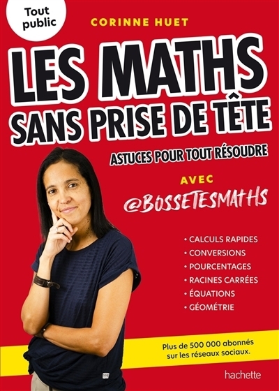 maths sans prise de tête (Les) | Huet, Corinne