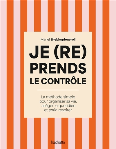 Je (re)prends le contrôle | Mariel