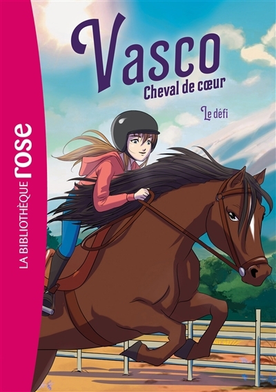 Vasco, cheval de coeur T.03 - Le défi | Chatel, Christelle (Auteur) | Orlando, Valeria (Illustrateur)