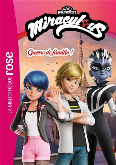 Miraculous : nouvelles histoires T.03 - Guerre de famille ! | Kalengula, Catherine