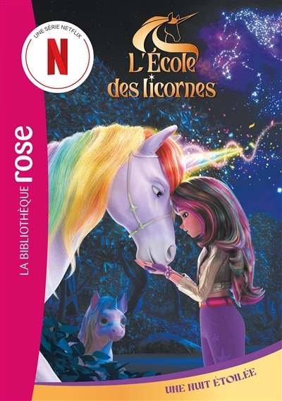 L'école des licornes T.10 - Une nuit étoilée | Kalengula, Catherine