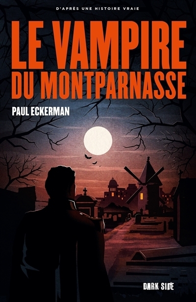 Le vampire du Montparnasse | Eckerman, Paul