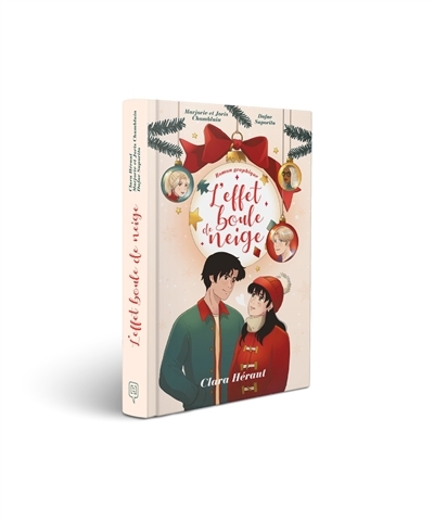 effet boule de neige (L') | Chamblain, Marjorie (Auteur) | Chamblain, Joris (Auteur) | Saporito, Dafne (Illustrateur)