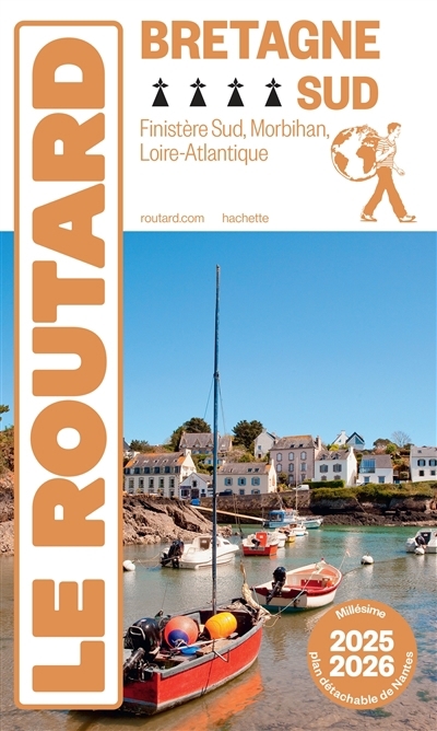 Bretagne Sud : Finistère Sud, Morbihan, Loire-Atlantique : 2025-2026 | Gloaguen, Philippe (Auteur)