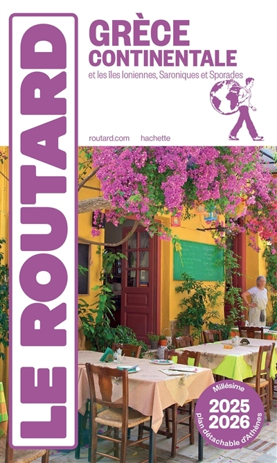 Grèce continentale : et les îles Ioniennes, Saroniques et Sporades : 2025-2026 | Gloaguen, Philippe (Auteur)