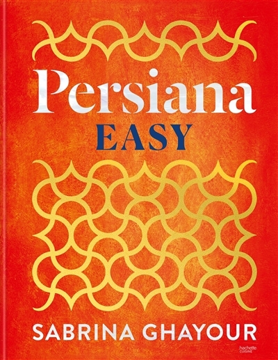 Persiana easy | Ghayour, Sabrina (Auteur)