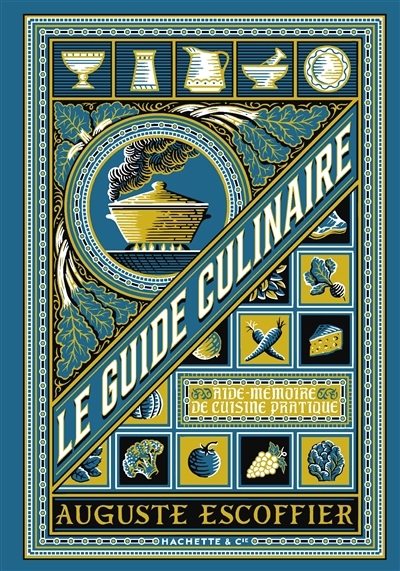 guide culinaire (Le) | Escoffier, Auguste