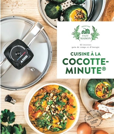 Cuisine à la cocotte-minute | Arderighi, Mégane