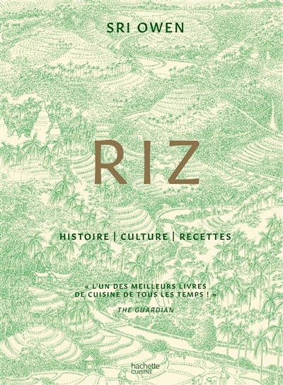 Riz : histoire, culture, recettes | Owen, Sri (Auteur)