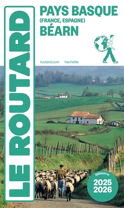 Pays basque (France, Espagne), Béarn : 2025-2026 | Gloaguen, Philippe (Auteur)