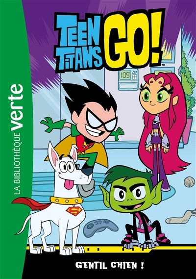 Teen titans go! T.02 - Gentil chien ! | Barféty, Elisabeth