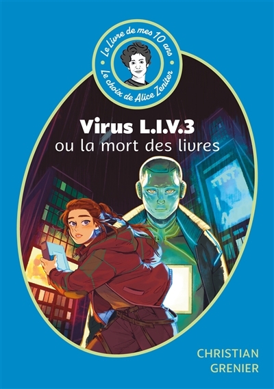 Virus L.I.V. 3 ou La mort des livres | Grenier, Christian (Auteur)