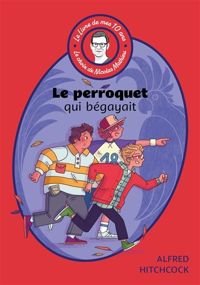 perroquet qui bégayait (Le) | Hitchcock, Alfred (Auteur)