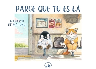 Parce que tu es là | Manatsu | Mahuyu