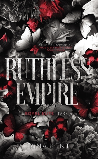 Royal Elite T.06 - Ruthless Empire | Kent, Rina