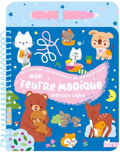 Mon feutre magique Les animaux câlins | Chassagnole, Estelle (Illustrateur)