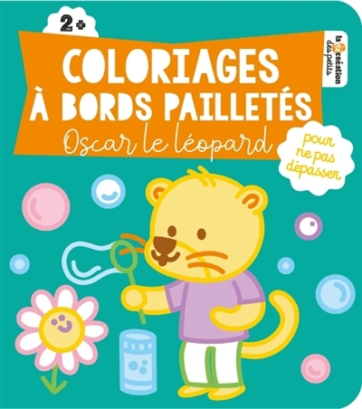 Coloriages à bords pailletés : Oscar le léopard | Herring, Carol (Illustrateur)