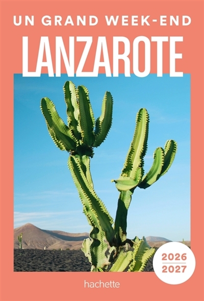 Un grand week-end à... Lanzarote | 