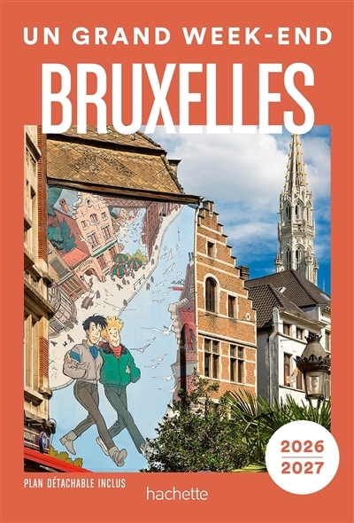 Un grand week-end à... Bruxelles | Hubert, Emmanuelle