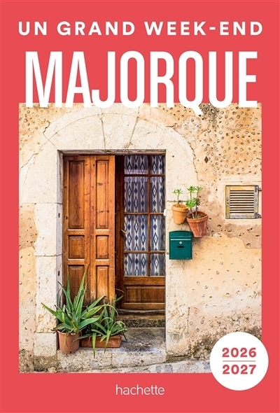 Un grand week-end : Majorque | Divry, Barbara