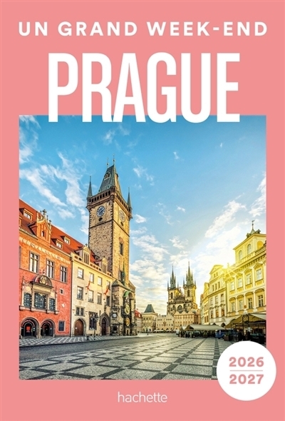 Prague : 2026-2027 | Ponnard, Mathieu (Auteur)