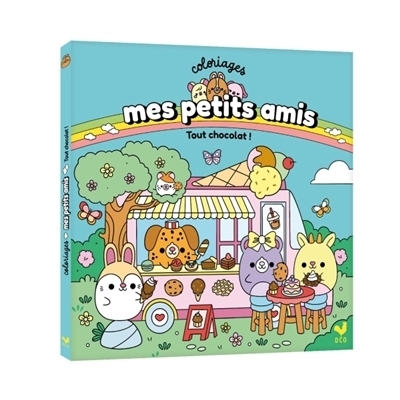Mes petits amis Coloriages : Tout chocolat | Ahorine