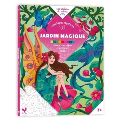 Coloriages mystères : Jardins magiques | Alastra, Stéphanie