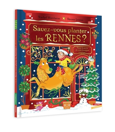 Savez-vous planter les rennes ? | Morrisroe, Rachel (Auteur) | Lenton, Steven (Illustrateur)
