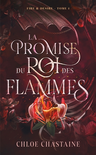 promise du roi des flammes (La) | Chastaine, Chloe