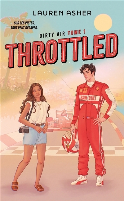 Dirty air T.01 - Throttled | Asher, Lauren