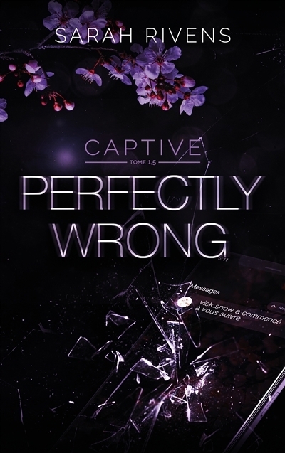 Captive T.01.5 - Perfectly wrong | Rivens, Sarah (Auteur)