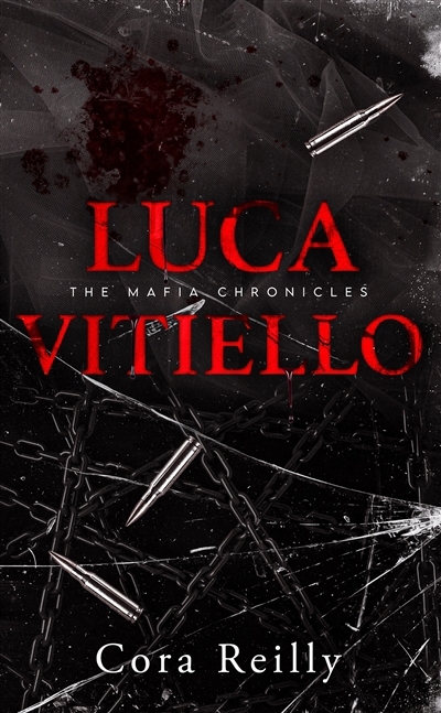 The mafia chronicles T.0,5 - Luca Vitiello | Reilly, Cora