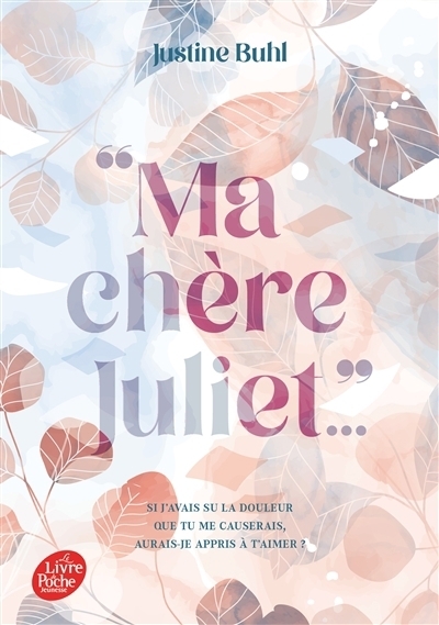 "Ma chère Juliet..." | Buhl, Justine (Auteur)