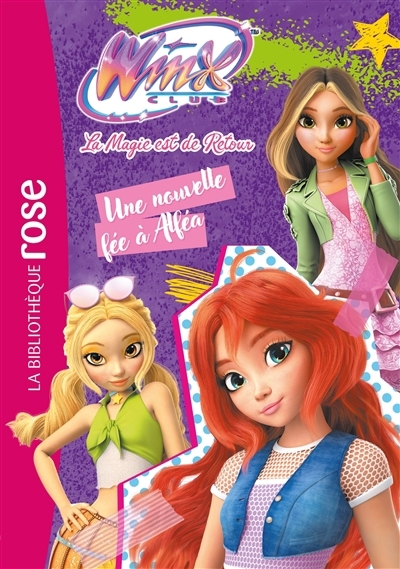 Winx Club : le reboot T.01 - Une nouvelle fée à Alféa | Rubio-Barreau, Vanessa