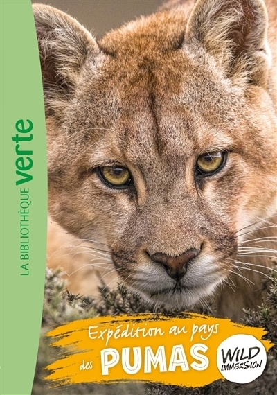 Wild immersion T.24 - Expédition au pays des pumas | Ruter, Pascal