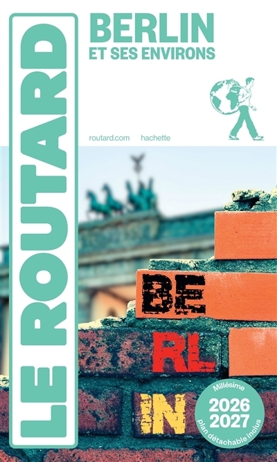 Berlin et ses environs - Le Routard | Gloaguen, Philippe