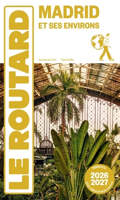 Madrid et ses environs - Le Routard | Gloaguen, Philippe