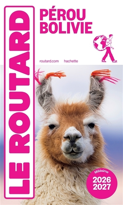 Pérou, Bolivie : 2026-2027 | Gloaguen, Philippe (Auteur)