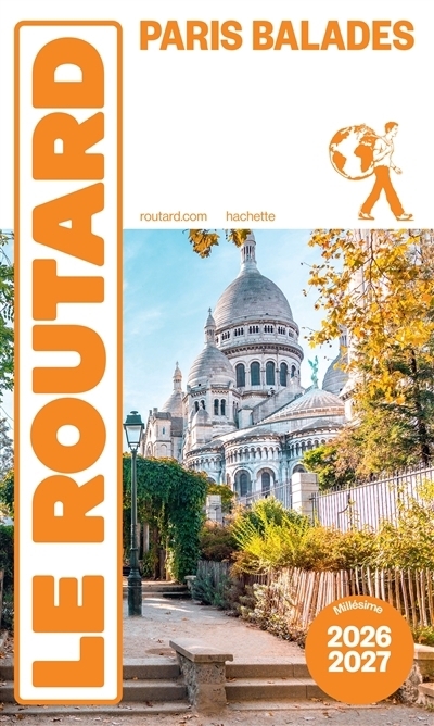 Paris balades - Le Routard | Gloaguen, Philippe