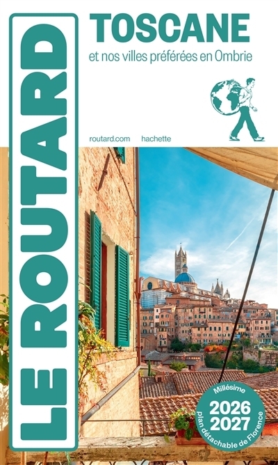 Toscane - Le Routard | Gloaguen, Philippe