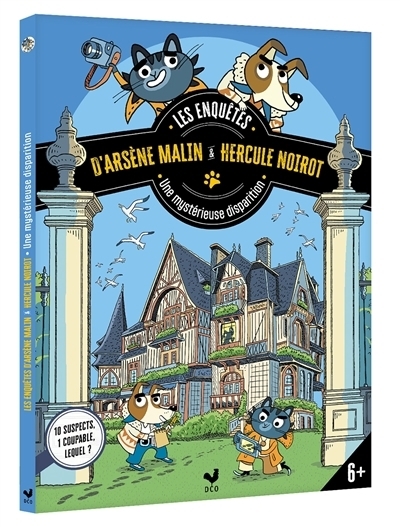 Les enquêtes d'Arsène Malin & Hercule Noirot - Une mystérieuse disparition | Collet, Sandra (Auteur) | Audouin, Laurent (Illustrateur)