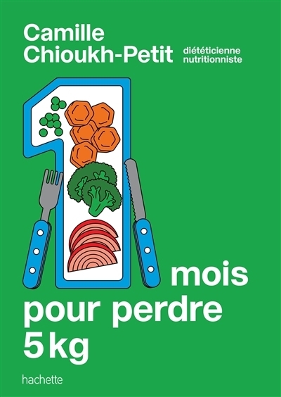 1 mois pour perdre 5 kg | Chioukh-Petit, Camille
