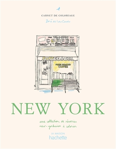 New York : une collection de rêveries new-yorkaises à colorier | Las Cases, Zoé de (Auteur)