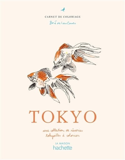 Tokyo : une collection de rêveries tokyoïtes à colorier | Las Cases, Zoé de (Auteur)