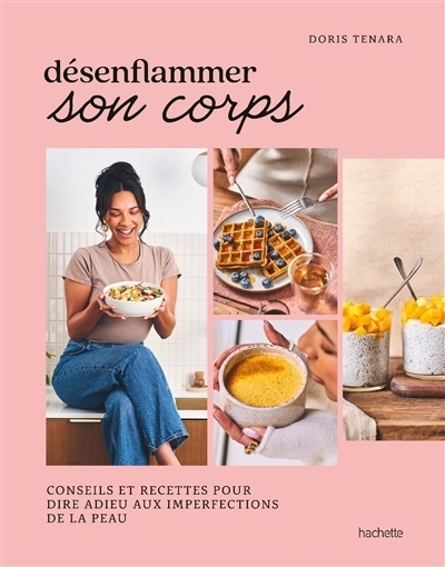 Désenflammer son corps | Tenara, Doris