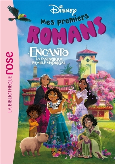 Mes premiers romans Disney T.05 - Encanto : la fantastique famille Madrigal | 