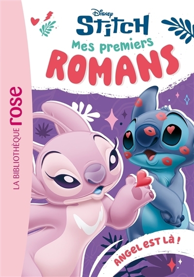 Mes premiers romans Stitch T.05 - Angel est là ! | 