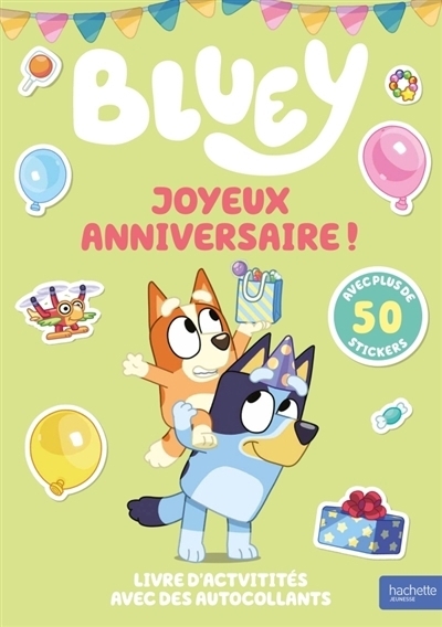 Bluey : Joyeux anniversaire | BBC Studios - Ladybird Books Ltd
