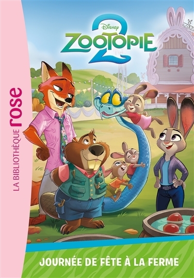 Zootopie 2 - Journée de fête à la ferme | Bouchard, Natasha | Walt Disney company
